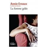 LA FEMME GELEE - ERNAUX ANNIE