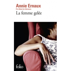 LA FEMME GELEE - ERNAUX ANNIE